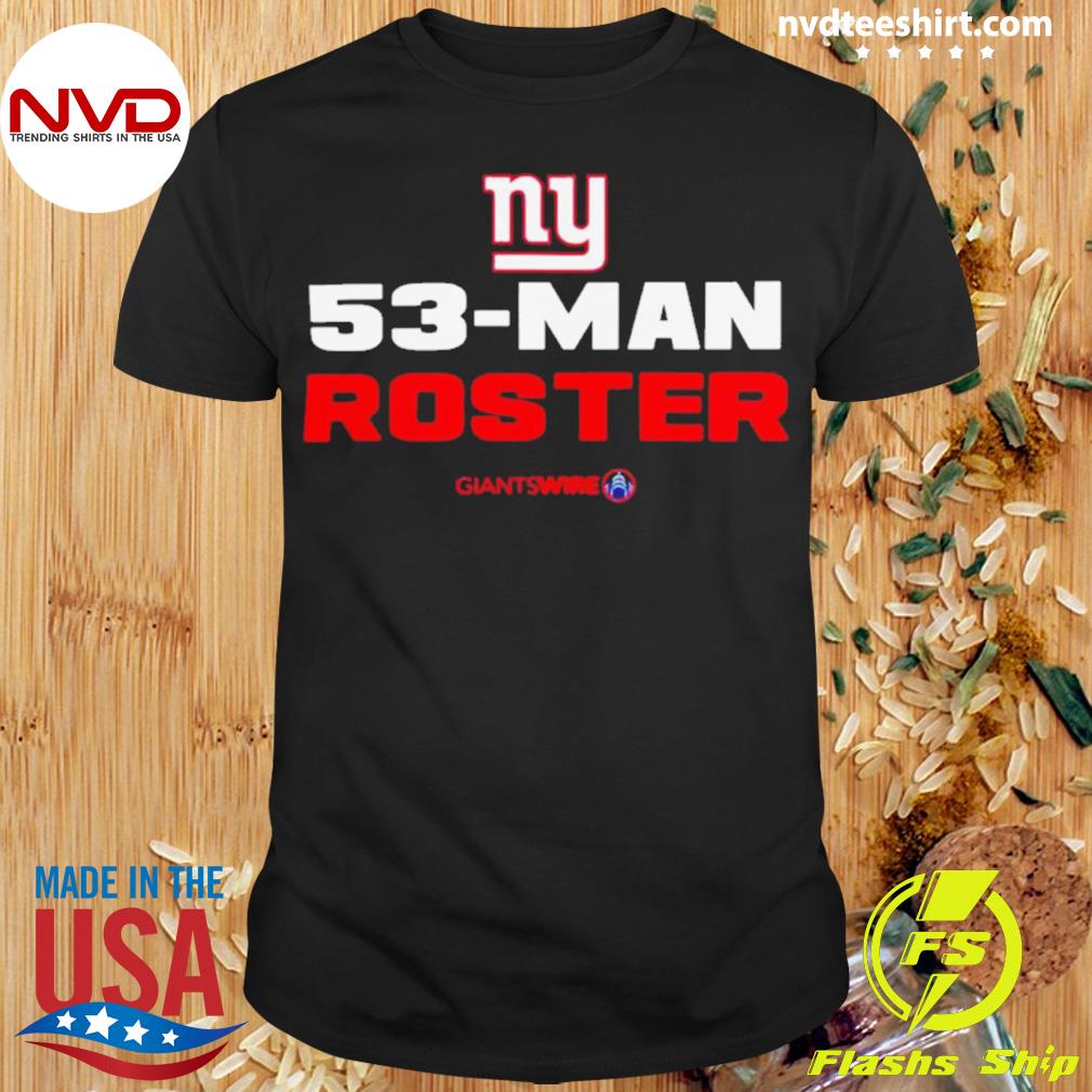 Official new York Giants 53-Man Roster T-shirts, hoodie, tank top, sweater  and long sleeve t-shirt