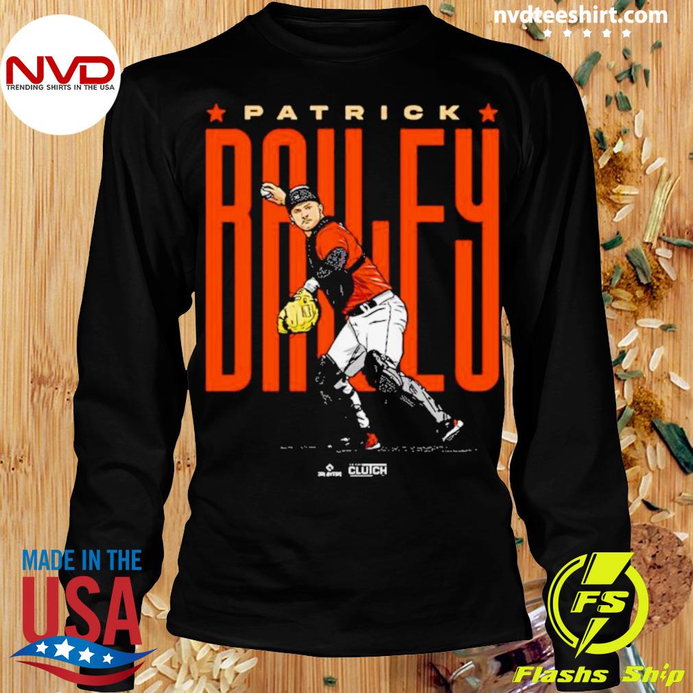 Patrick Bailey San Francisco Giants all time 2023 shirt, hoodie, sweater,  long sleeve and tank top