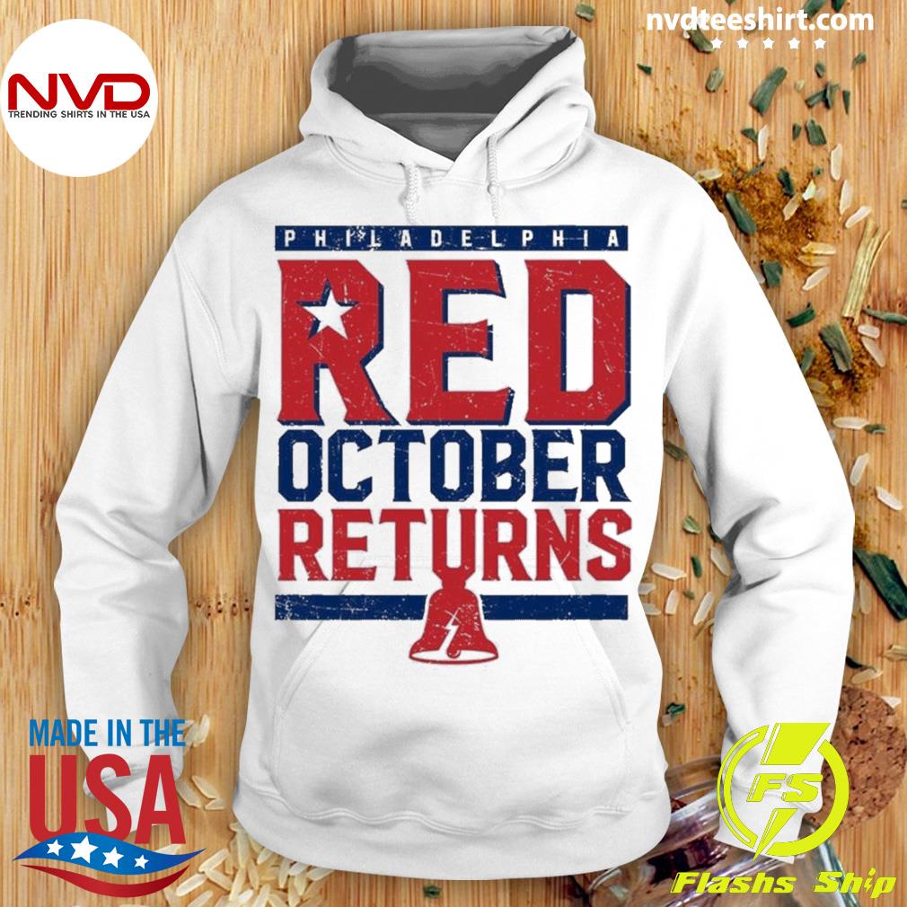 Philadelphia Phillies red october returns shirt, hoodie, sweater
