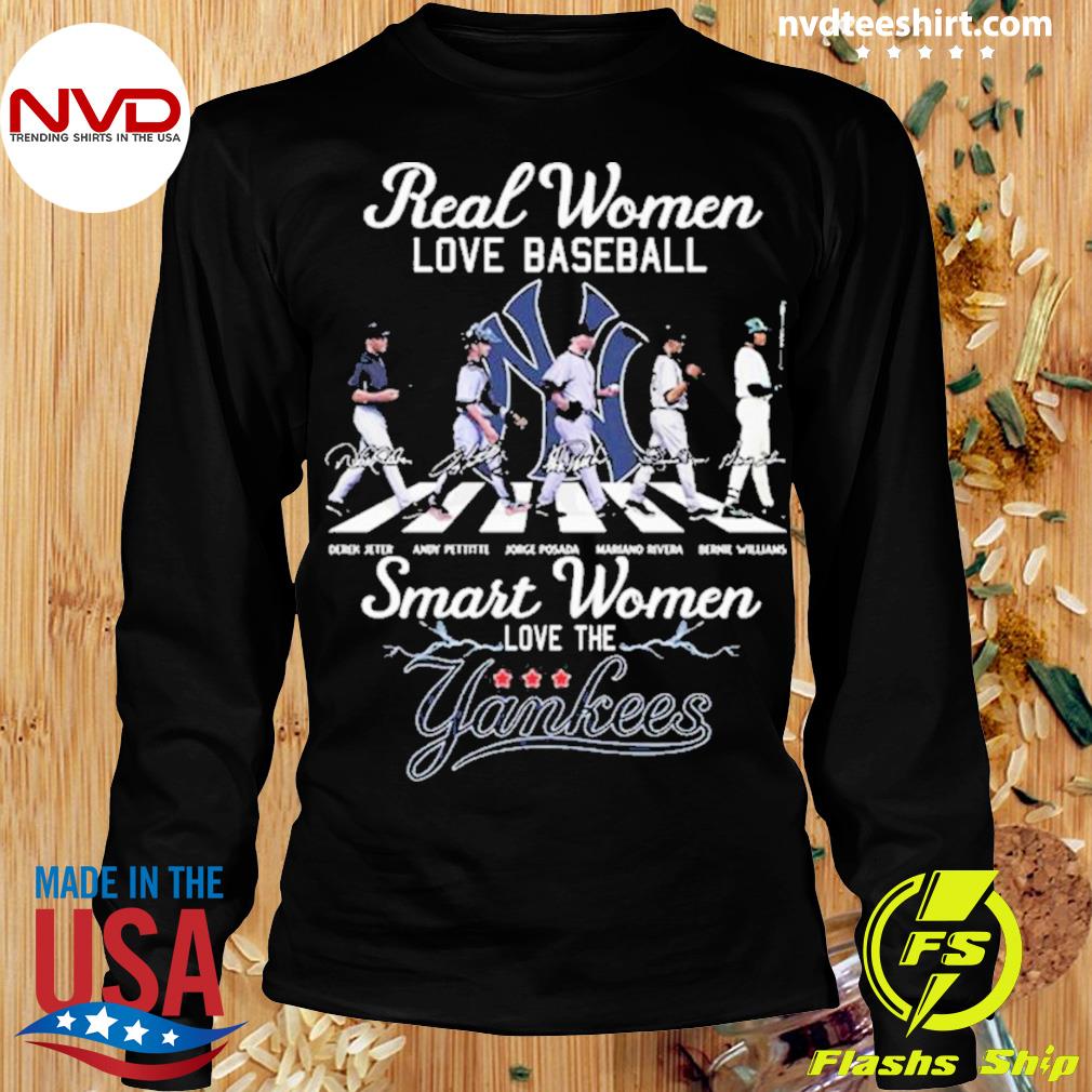 Official New York Yankees Real Women Love Baseball Smart Women Love The  Yankees Signatures Long Sleeve T Shirt,Sweater, Hoodie, And Long Sleeved,  Ladies, Tank Top