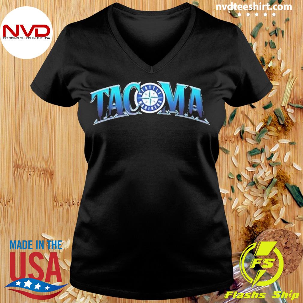 Seattle Mariners Tacoma Night Shirt, hoodie, sweater, long sleeve and tank  top