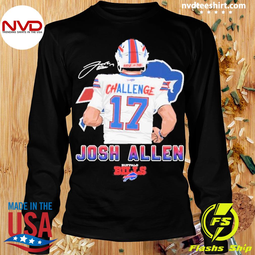 17 Josh Allen Buffalo Challenge Bills Signatures Shirt, hoodie, sweater,  long sleeve and tank top