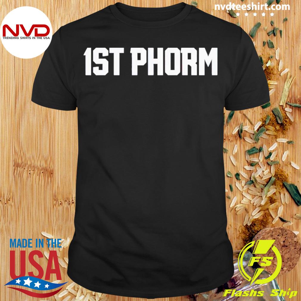1st Phorm Shirt