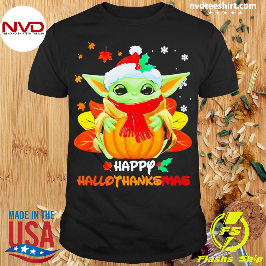 Baby Yoda Happy Hallothanksmas Shirt