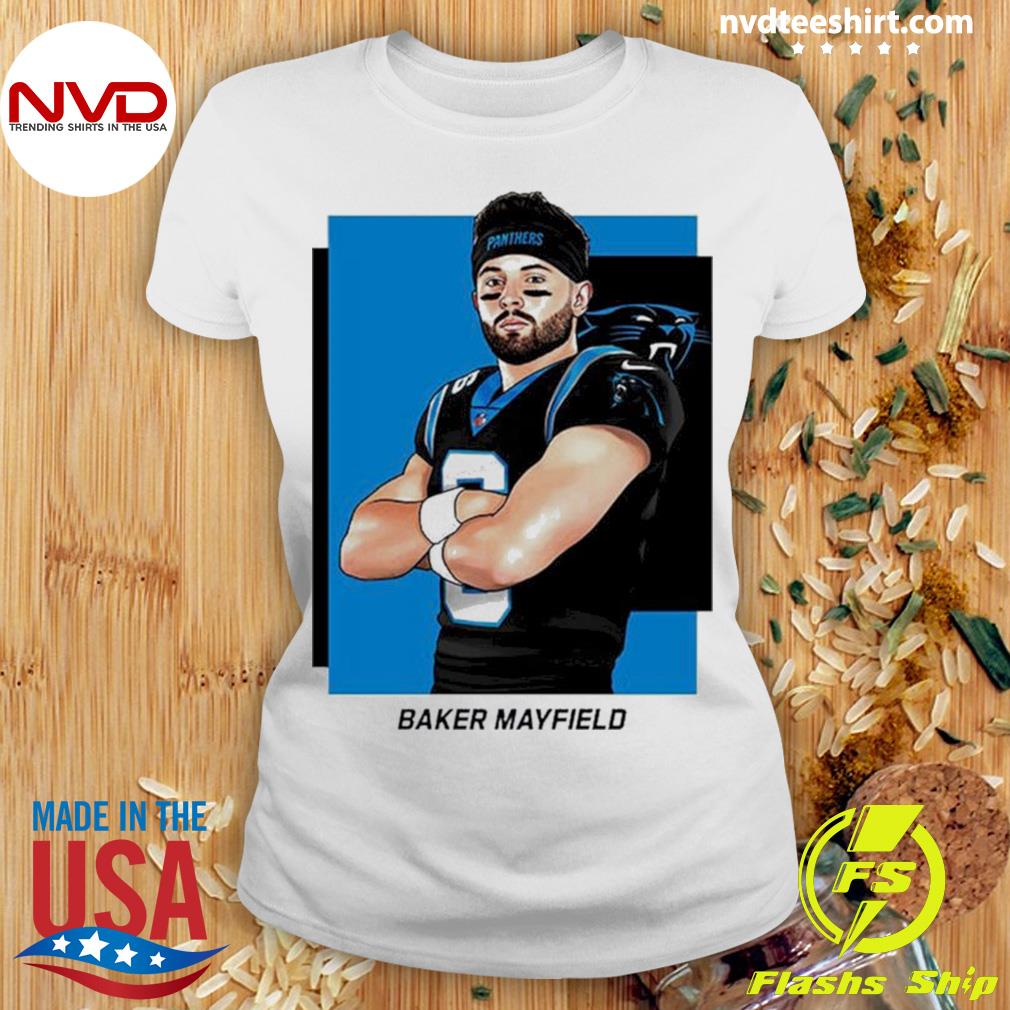 NFL Baker Mayfield is New QB in Carolina Panthers Unisex T-Shirt - REVER  LAVIE