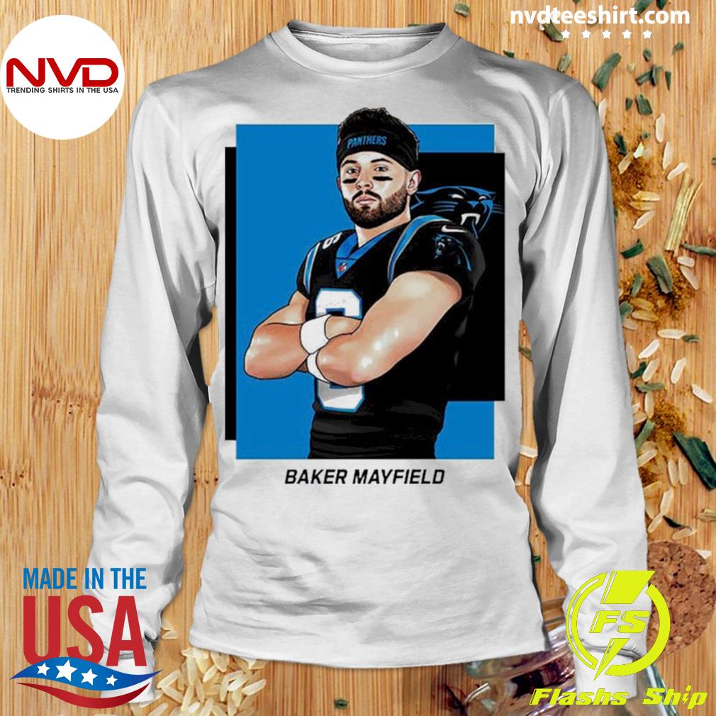 NFL Baker Mayfield is New QB in Carolina Panthers Unisex T-Shirt - REVER  LAVIE