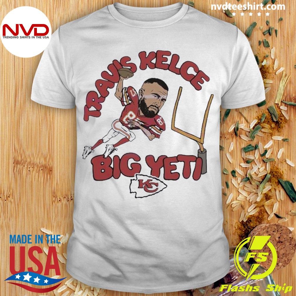 Chiefs Travis Kelce Big Yeti Football Player Shirt