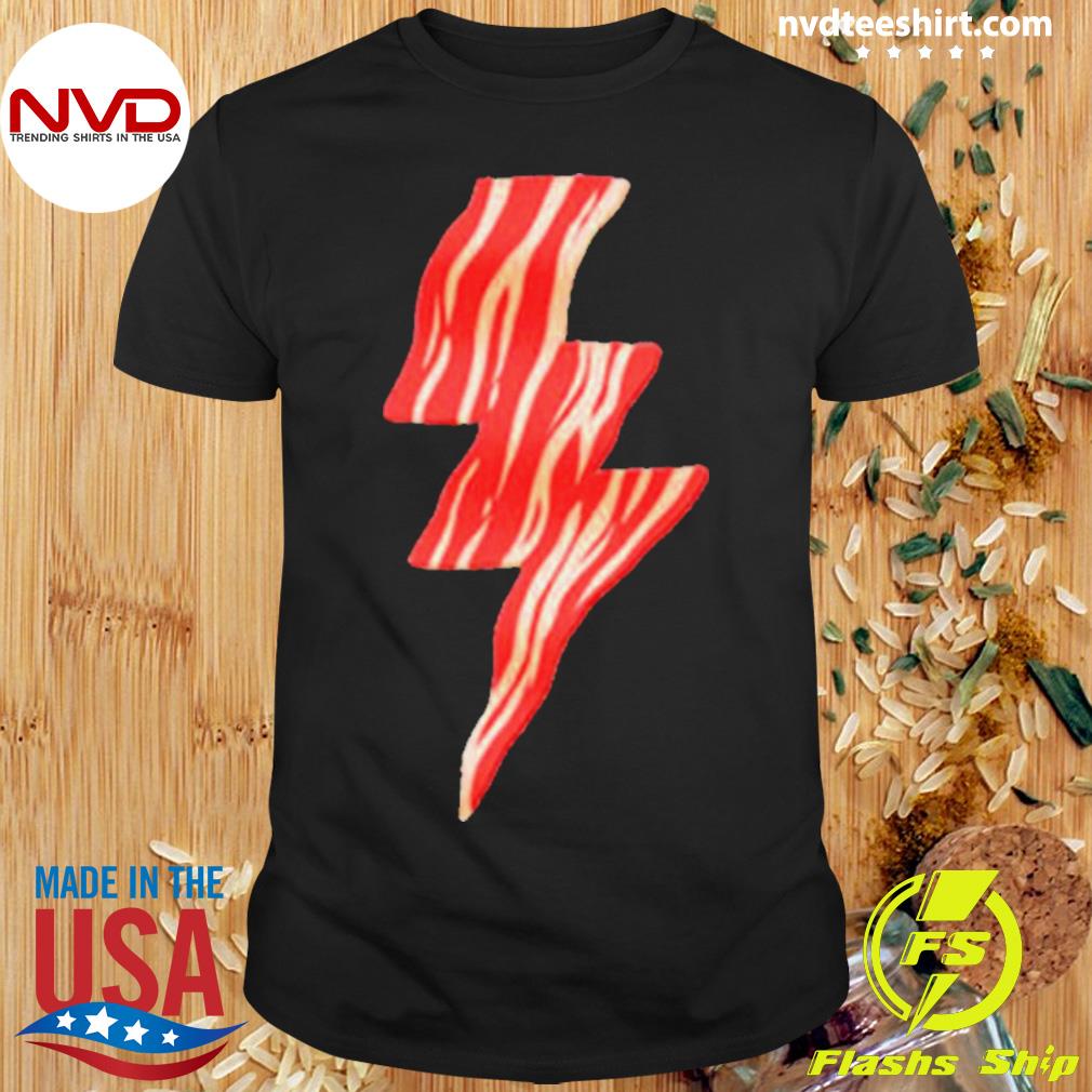 Last Man On Earth Bacon Lightning Bolt Shirt