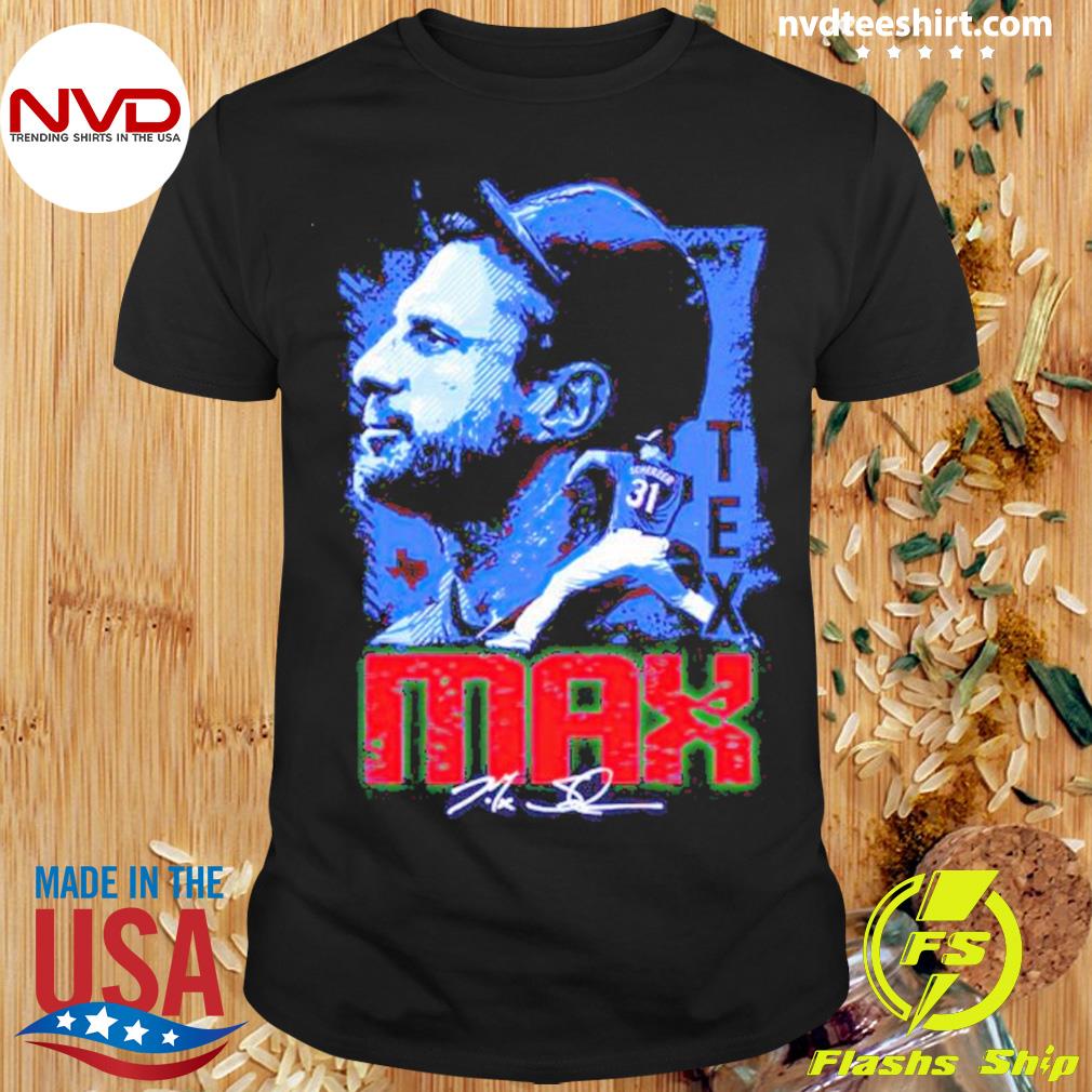 Max Scherzer Tex-max Shirt