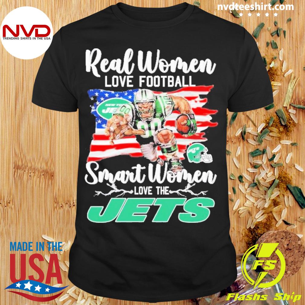 Real Women Love Football Smart Women Love The New York Jets Usa Flag Shirt