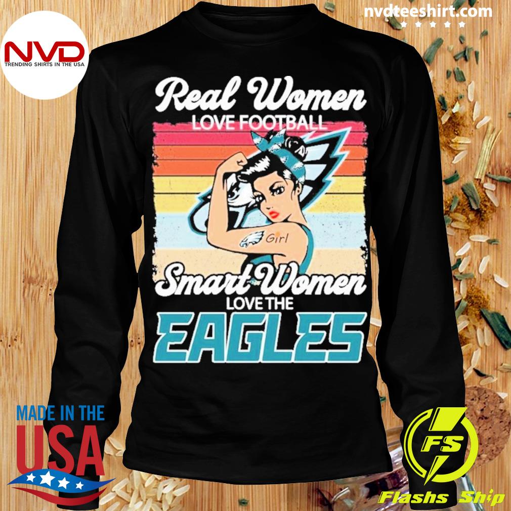 Real Women Love Football Smart Women Love The Philadelphia Eagles Heart  Diamond 2023 T-shirt,Sweater, Hoodie, And Long Sleeved, Ladies, Tank Top