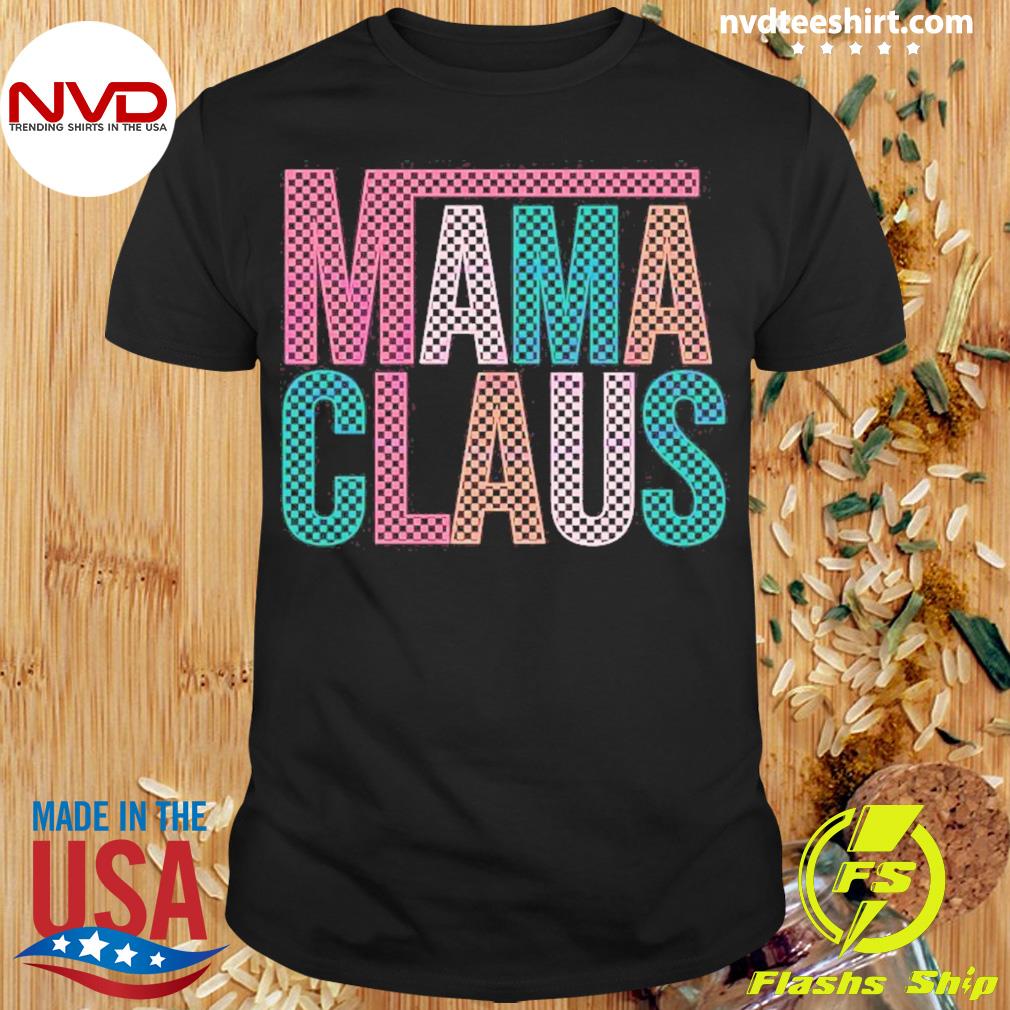 Retro Mama Claus Christmas Shirt