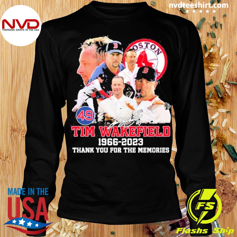 Rip Tim Wakefield Red Sox Nation Will Miss You Forever Shirt - High-Quality  Printed Brand