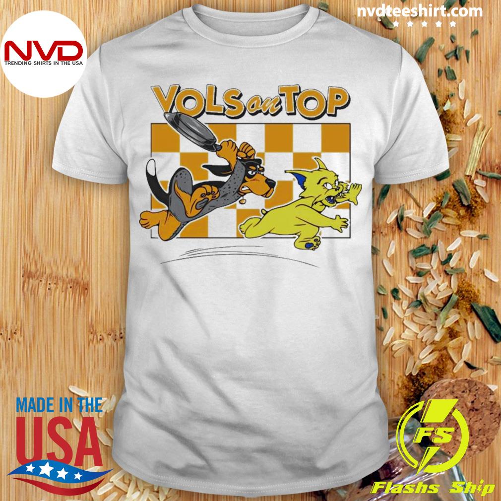 Tennessee Volunteers Vols On Top Shirt