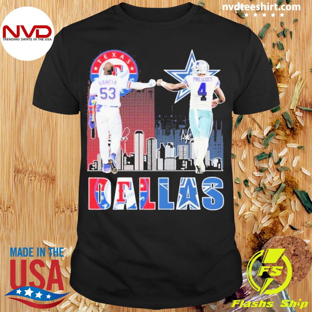 Texas Rangers Adolis García and Dallas Cowboys Dak Prescott Dallas City  shirt, hoodie, sweater, long sleeve and tank top