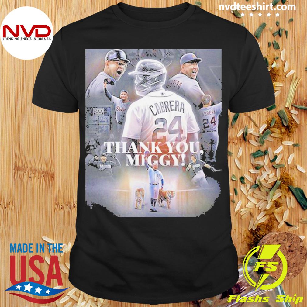 Thank You Miguel Cabrera We Will Never Forget Watching You Play MLB T-Shirt  - Binteez