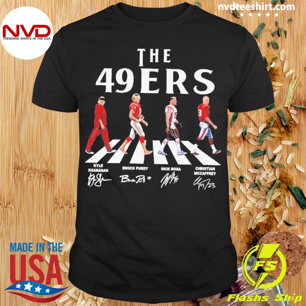 49ers Walking Abbey Road Signatures Shirt Kyle Shanahan Brock Purdy Nick  Bosa Christian McCaffrey Francisco Vintage Shirt - Trendingnowe