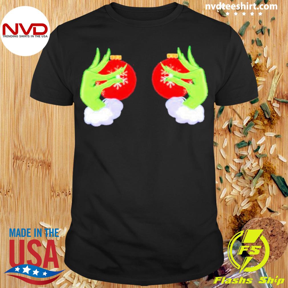 The Grinch Hand Holding Boobs Funny Christmas 2023 Holiday Shirt