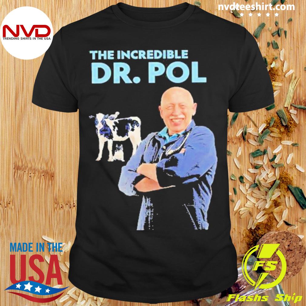 The Incredible Dr Pol 2024 Shirt NVDTeeshirt