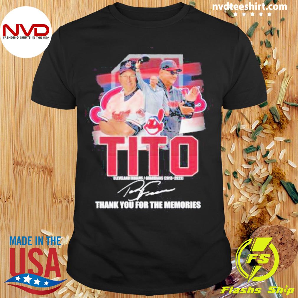 Tito cleveland indians guardians 2013 2023 thank you for the memories shirt,  hoodie, sweater, long sleeve and tank top