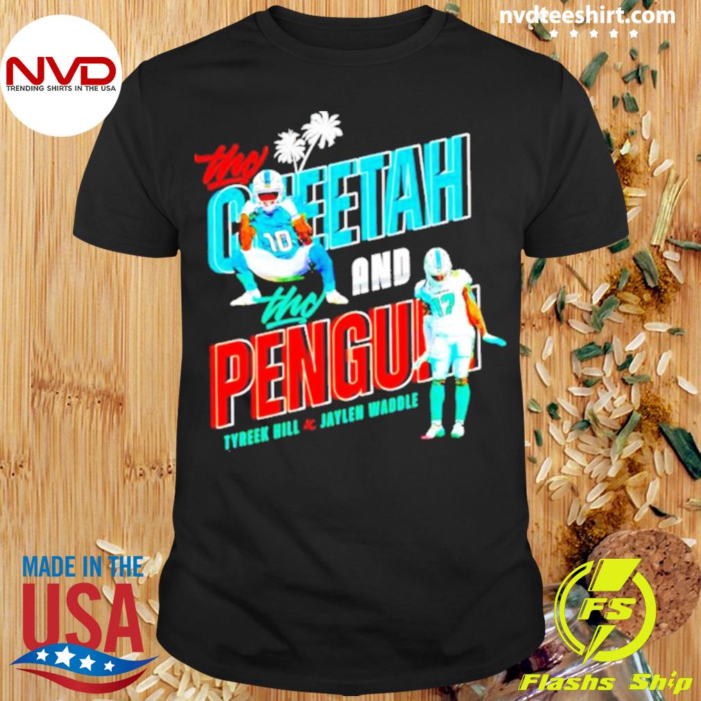 Tyreek Hill The Cheetah and the Penguin Miami Dolphins Funny T-Shirt Gift  Fan