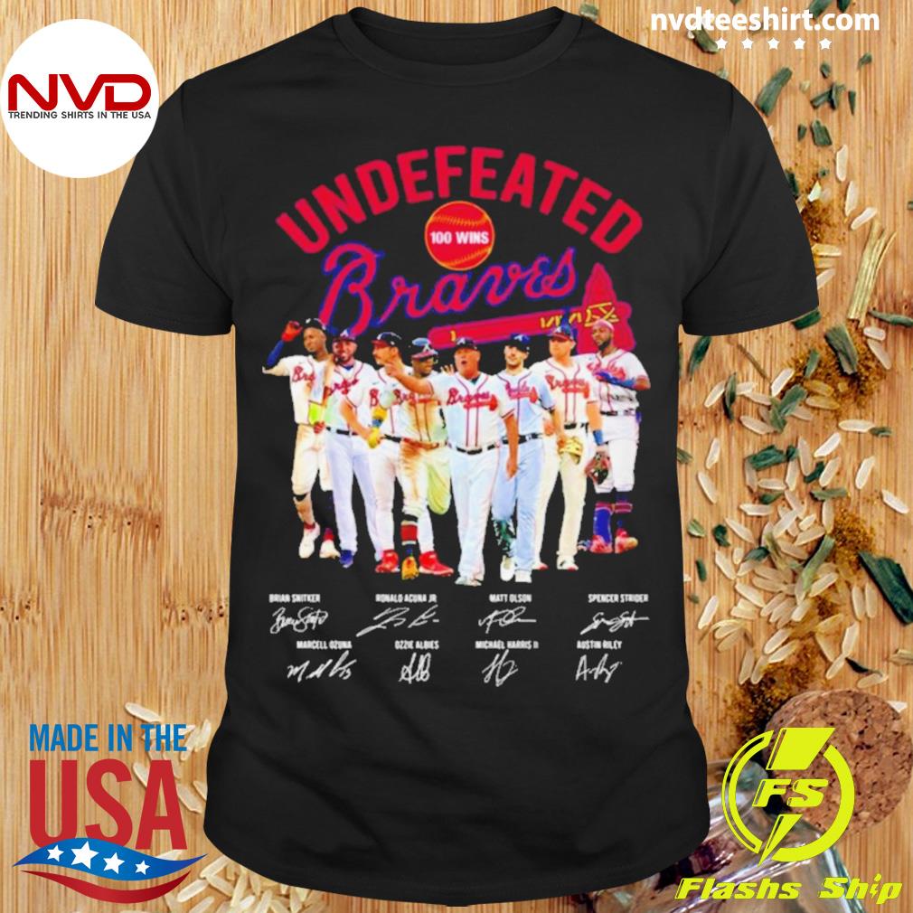 Undefeated Perfect 100 Wins Atlanta Braves Baseball Signatures T