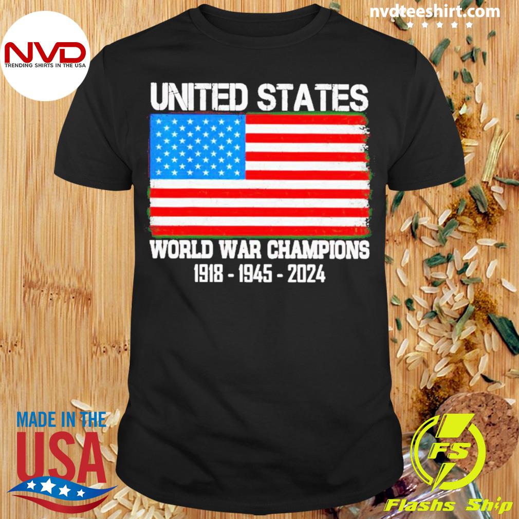 United States World War Champions Shirt