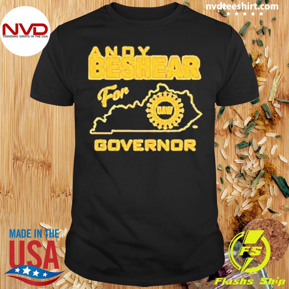 Andy Beshear For Governor Uaw Shirt