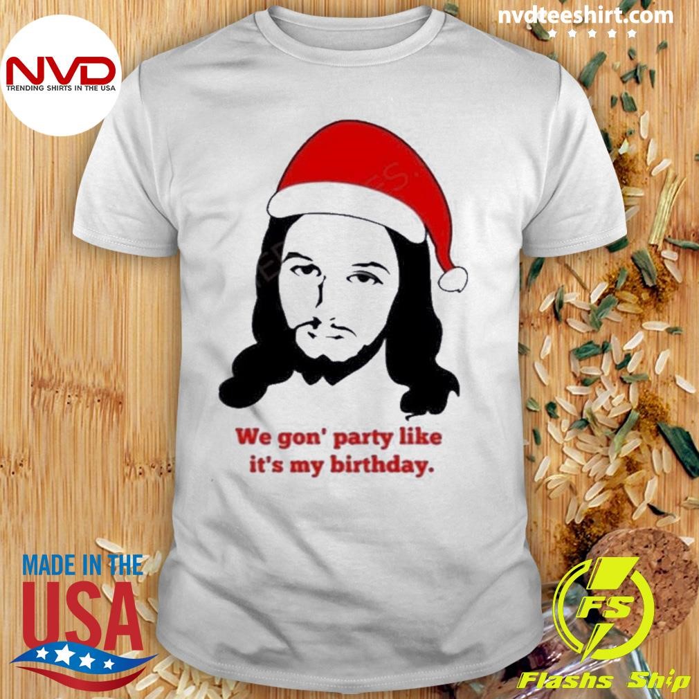 Birthday Jesus Rapper Meme Christmas Shirt