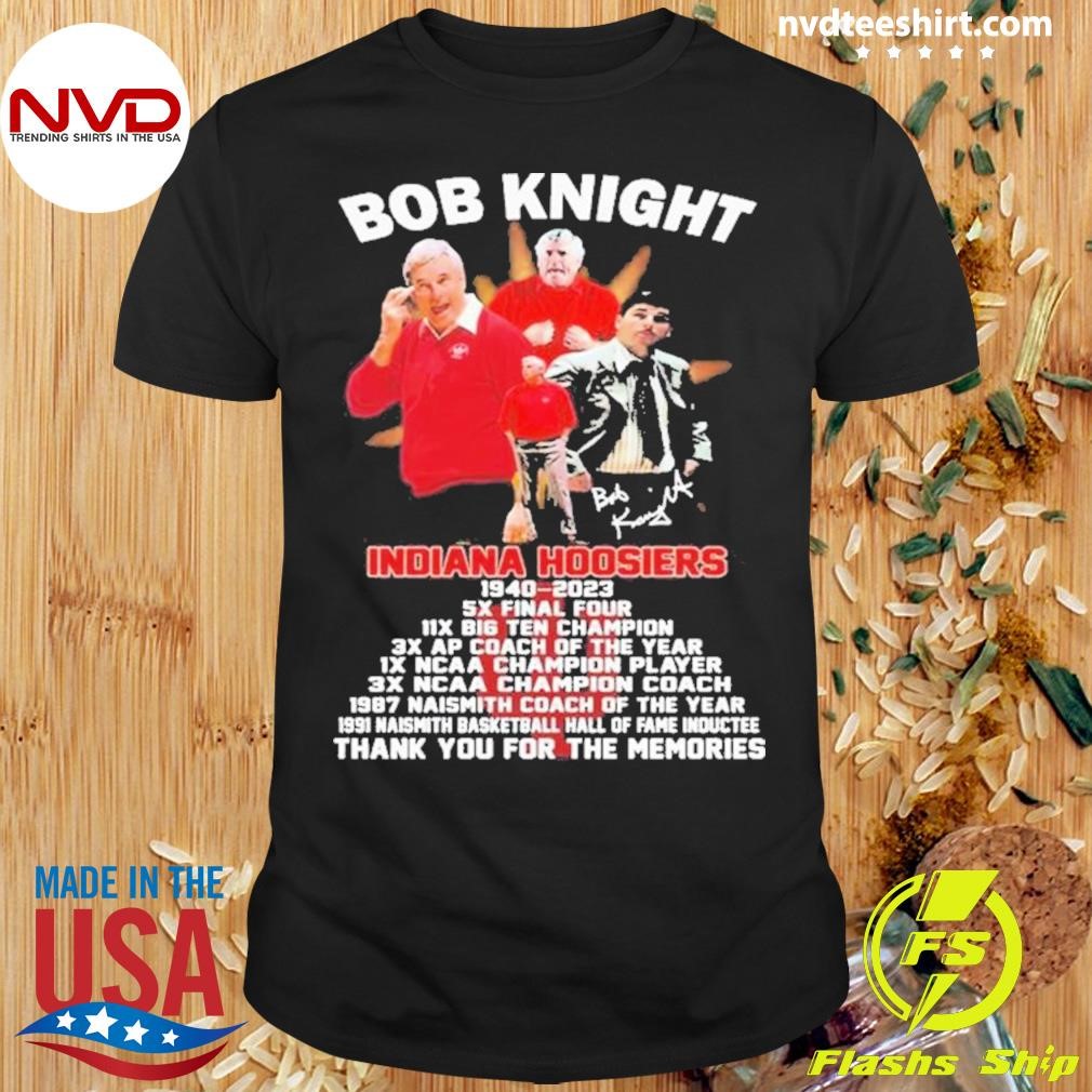 Bob Knight Indiana Hoosiers 1940 – 2023 Thank You For The Memories Shit
