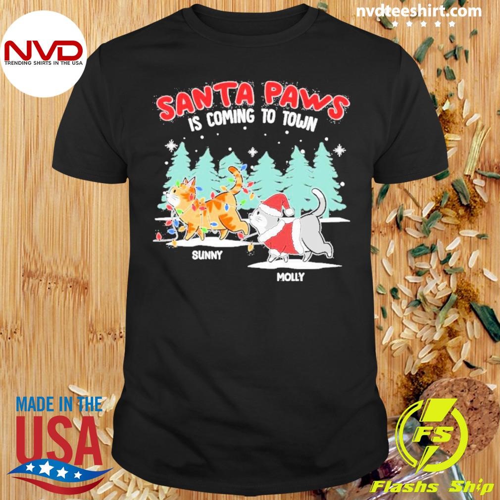 Cats Hat Santa Light Santa Paws Is Coming To Town Sunny Molly Christmas Shirt
