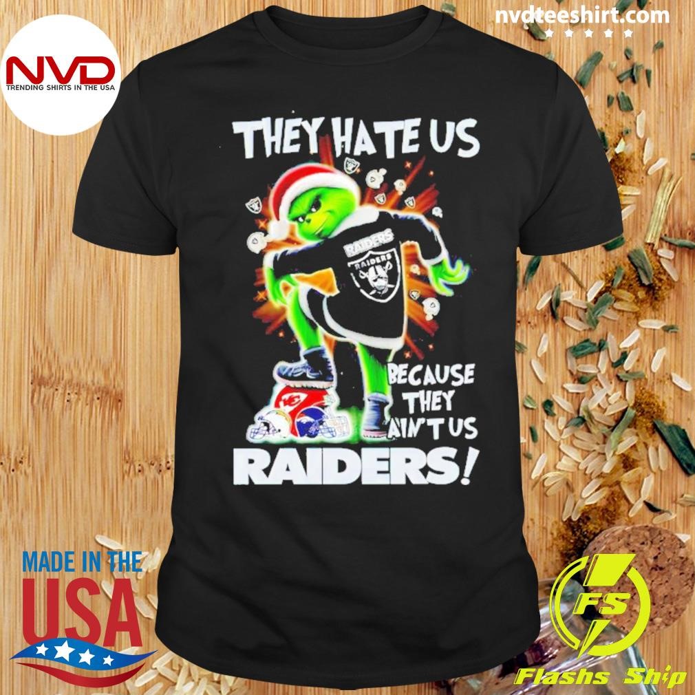 Grinch They Hate Us Because They Ain’t Us Las Vegas Raiders Christmas Shirt