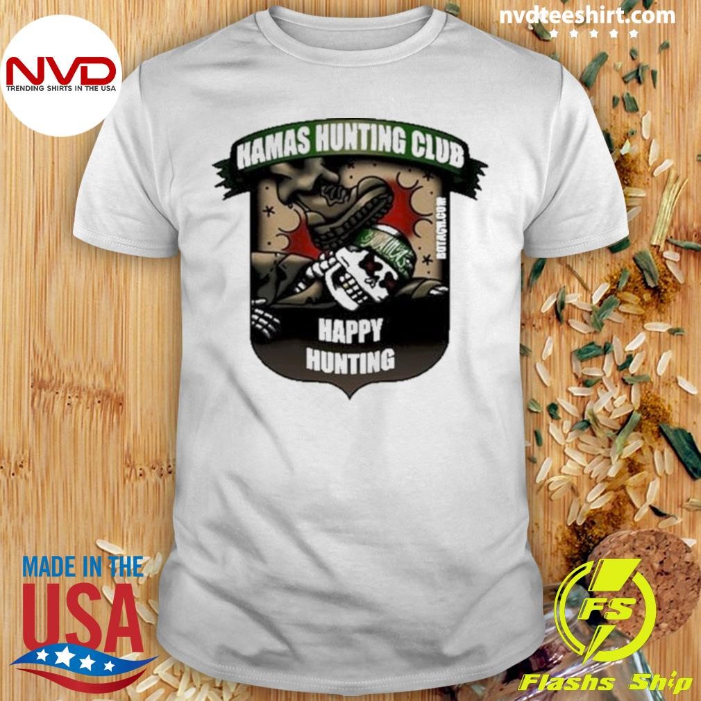 Hamas Hunting Club Happy Hunting Shirt