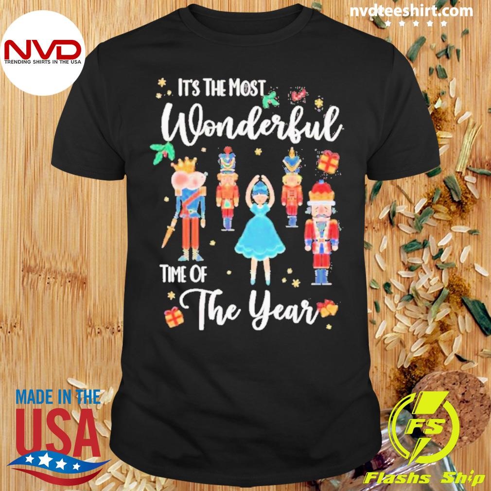 It’s The Most Wonderful Time Of The Year Nutcracker Squad Shirt