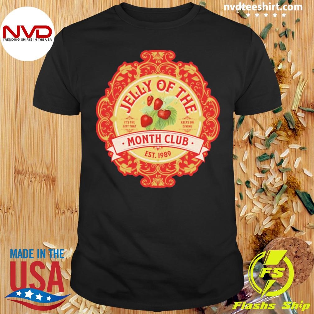 Jelly Of The Month Club Funny Christmas Shirt