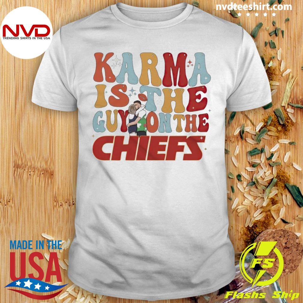 Kelce Swift Karma Is The Guy On The Chiefs Shirt