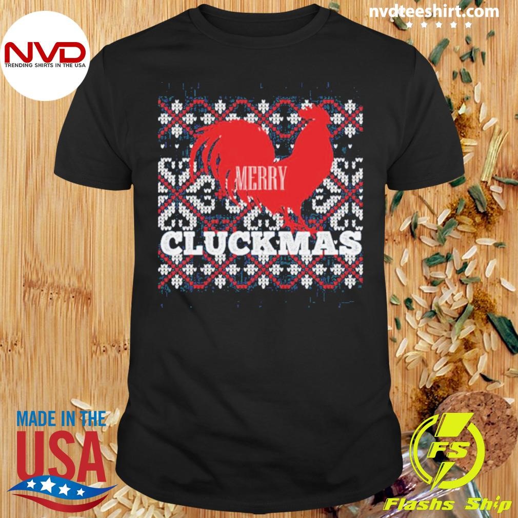 Merry Cluckmas Ugly Chicken Christmas Shirt