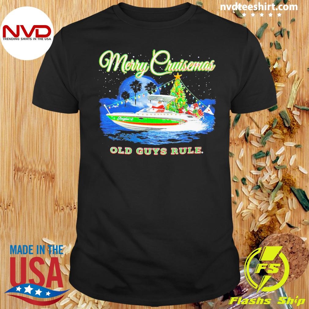 Merry Cruisemas Old Guys Rule Shirt