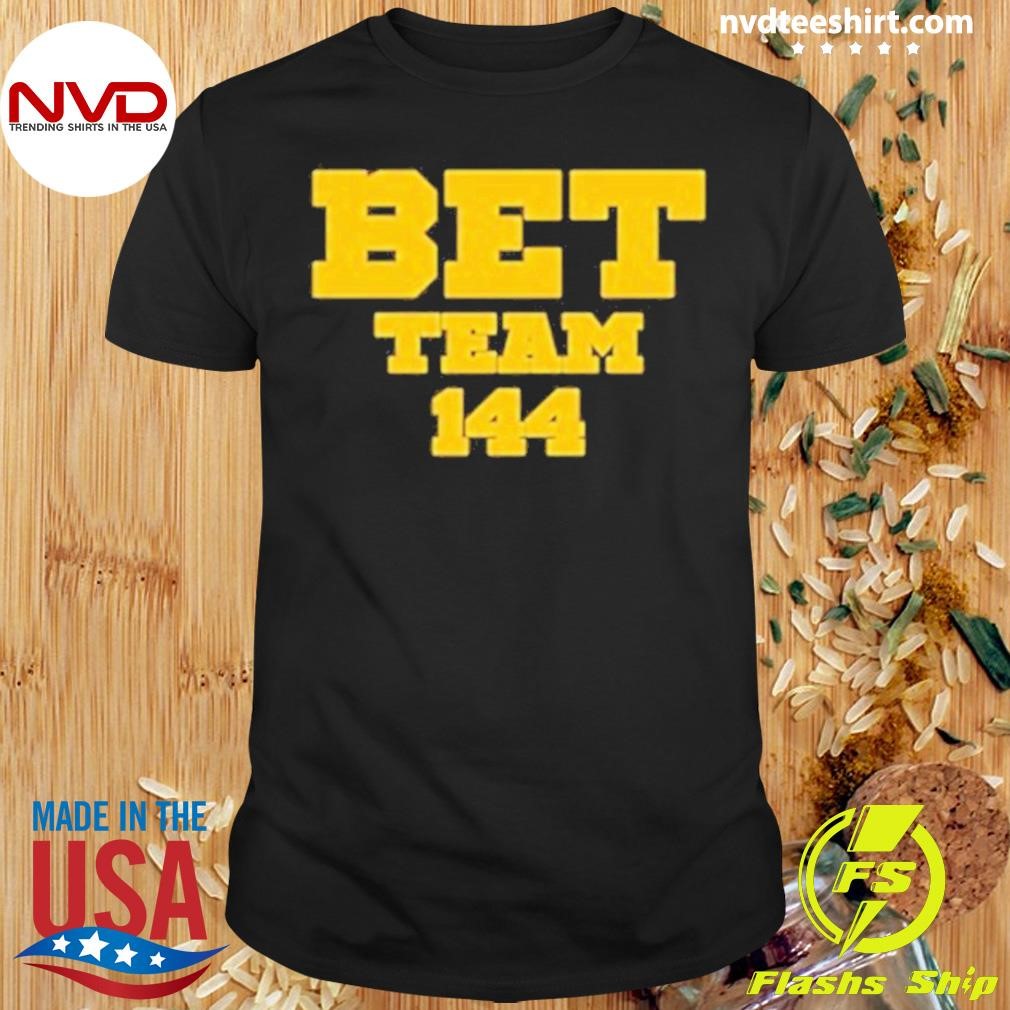 Michigan Wolverines Bet Team 144 Shirt