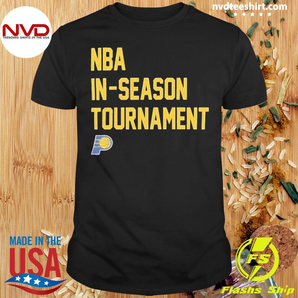 Nba In Season Tournament Indiana Pacers Shirt