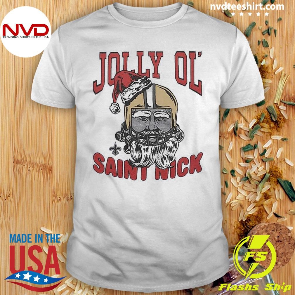 New Orleans Saints Christmas Jolly Ol Saint Nick Shirt