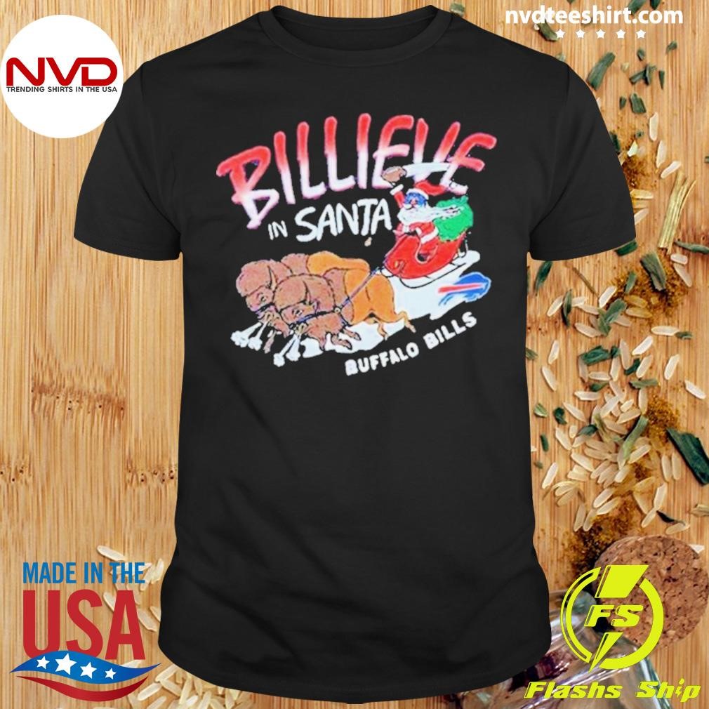 Nfl Buffalo Bills Billieve In Santa Christmas 2023 Shirt