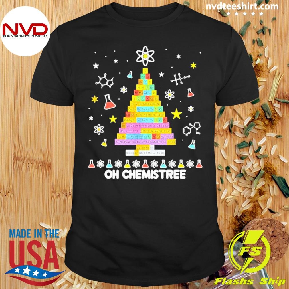 Oh chemistree Christmas Shirt