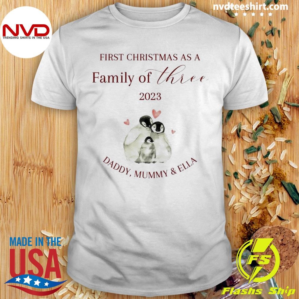 Personalised First Christmas As A Family Of Three Penguin Shirt