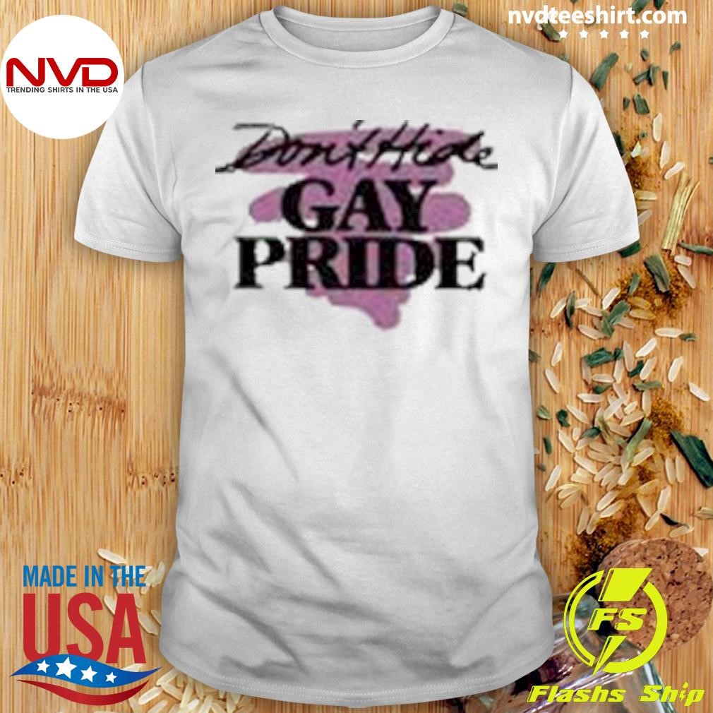 Retro Gay Pride Don’t Hide Gay Pride Shirt