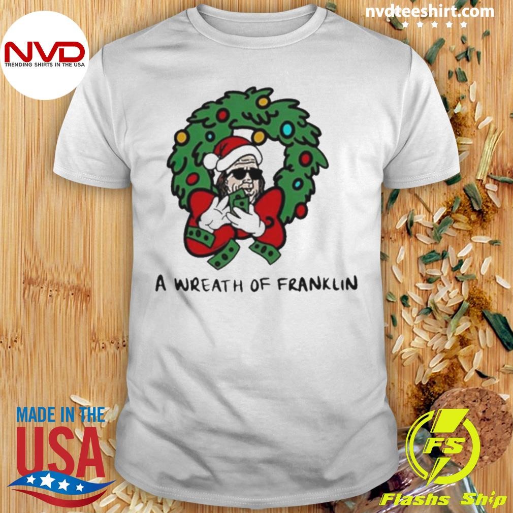 Santa A Wreath Of Franklin Christmas Shirt
