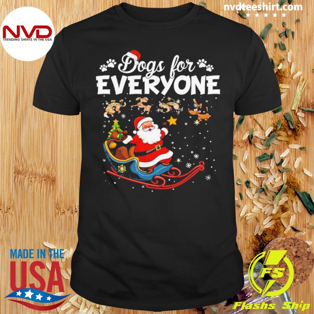 Santa Claus And Dogs For Everyone Christmas 2023 Shirt