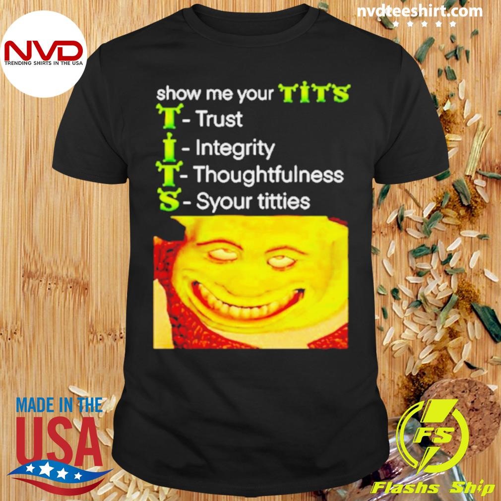 Show Me Your Tits Shrek Meme Shirt - NVDTeeshirt