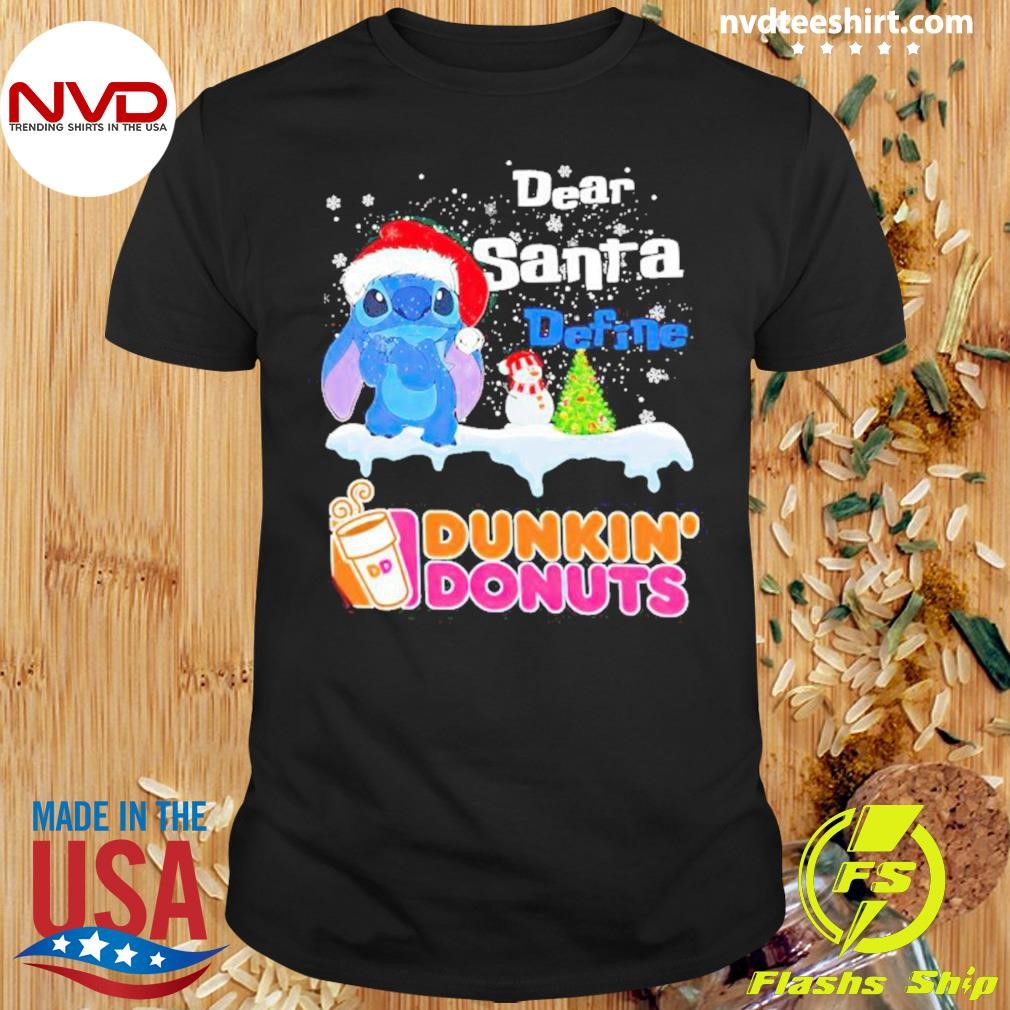 Stitch Dear Santa Define Dunkin’ Donuts Christmas Shirt
