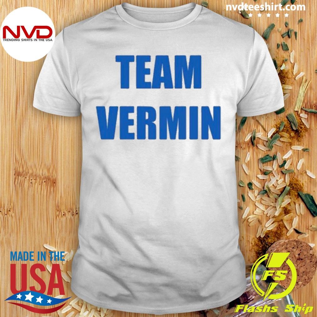 Team Vermin Shirt